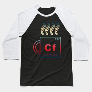 COFFEE ELEMENT Baseball T-Shirt